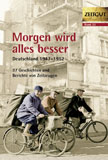 Morgen wird alles besser - W�hrungsreform 1948