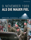 Als die Mauer fiel